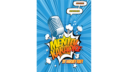 Vortex Magic Presents Mental Karaoke by Harvey Raft