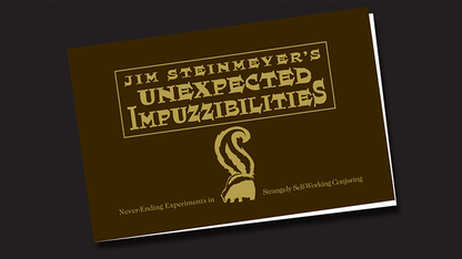 Unexpected  Impuzzibilities by Jim Steinmeyer