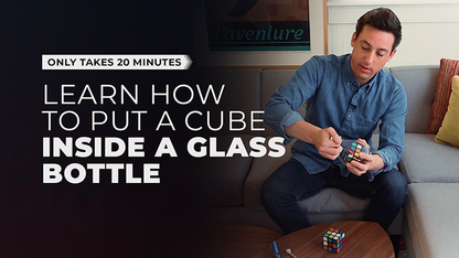 Cube in Bottle Project by Taylor Hughes and David Stryker