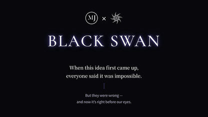 Black Swan by SUN & MJ