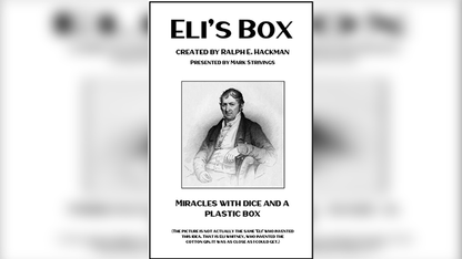 Eli's Box created by Ralph E. Hackman  presented by Mark Strivings