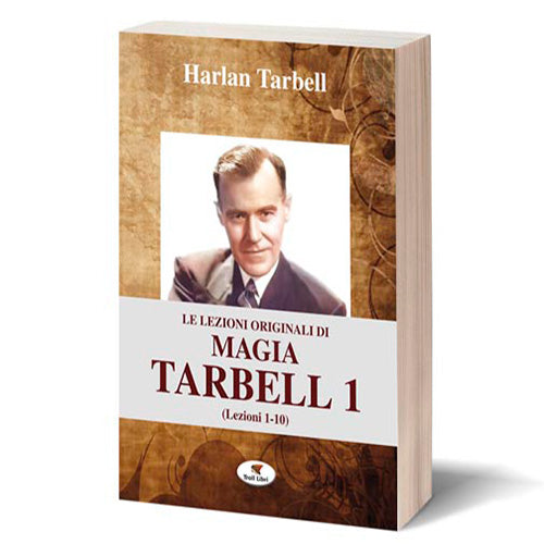 Le lezioni originali di magia Tarbell 1 (Lezioni 1-10)