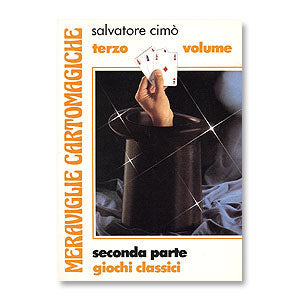 Salvatore Cimò - Meraviglie cartomagiche - Giochi classici 2
