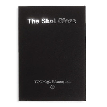 The Shot Glass by TCC & Jimmy Fan