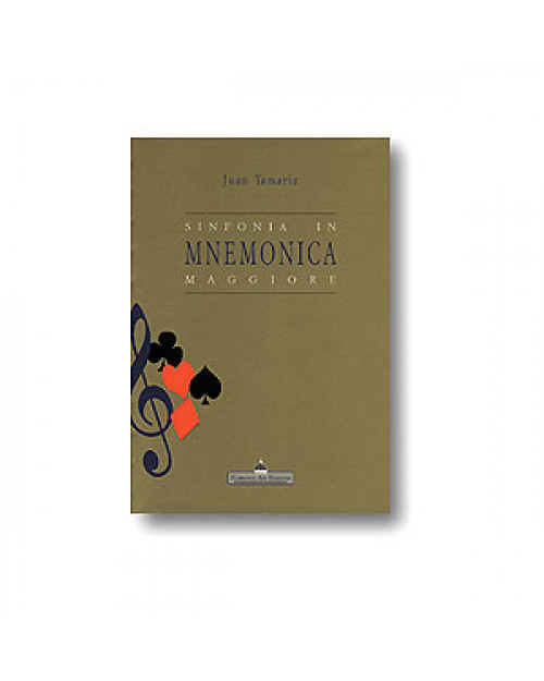Juan Tamariz - Sinfonia in Mnemonica Maggiore